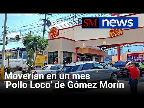 Moverían en un mes 
'Pollo Loco' de Gómez Morín/sierra madre news