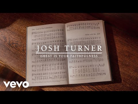 Josh Turner - Great Is Your Faithfulness (Audio)