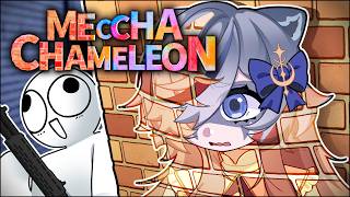 I try to blend in with Meccha Chameleon