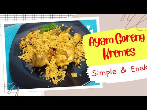 Ayam Goreng Kremes  || Masakan Rumahan