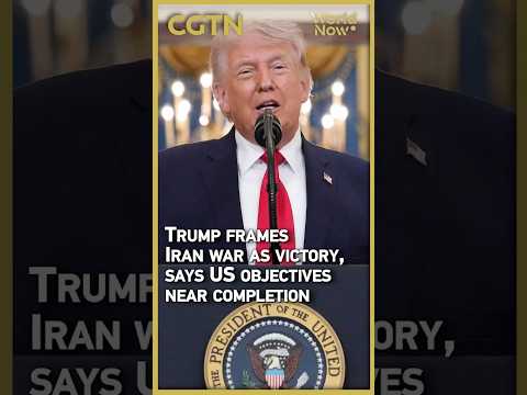 Trump frames Iran war as victory, says US objectives near completion #worldnow