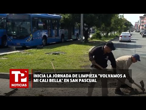 Inicia la jornada de limpieza Volvamos a mi Cali Bella en San Pascual |09.01.2024| TP Noticias