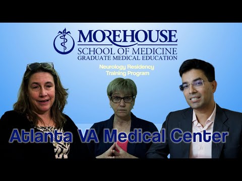 Morehouse School of Medicine Neurology Residency Program - Atlanta VA Medical Center Message