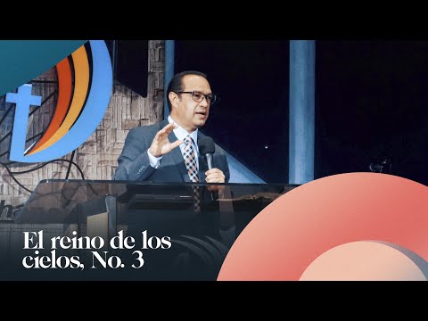 El reino de los cielos No.3 | Hector Julio G. | Predica Completa