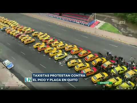 Taxistas protestan contra el Pico y Placa en Quito