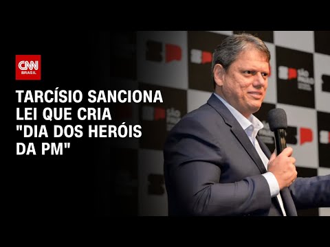 Tarcísio sanciona lei que cria Dia dos Heróis da PM | CNN 360º