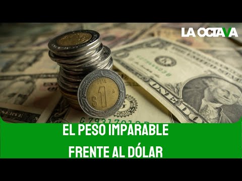 ¿POR QUÉ EL PESO GANÓ TERRENO FRENTE al DÓLAR y TUVO SU MEJOR DÍA en AÑOS?