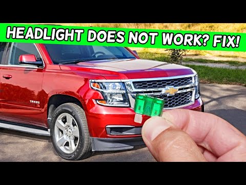 Why Headlight Not Working, Headlight Out Chevrolet Tahoe Chevy Suburban 2014 2015 2016 2017 2018 201