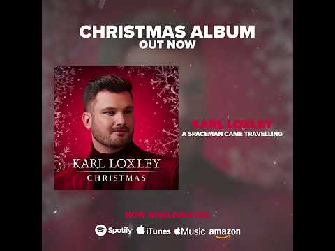 Karl Loxley - A Spaceman Came Travelling