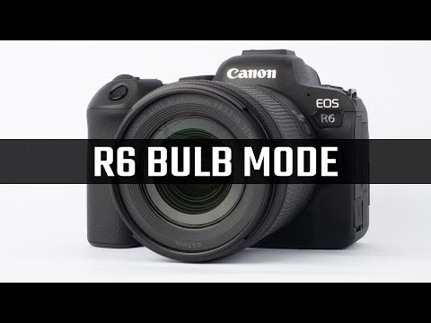 Canon R6 Bulb Mode Tutorial