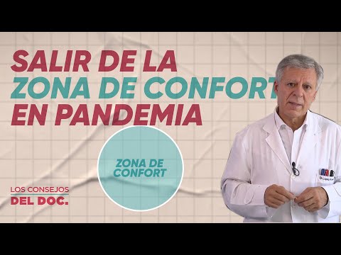 PANDEMIA: ¿Cómo SALIMOS de la ZONA de CONFORT #LosConsejosDelDoc