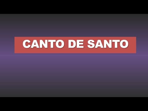 CANTO DE SANTO ADVIENTO  || SEGUNDO DOMINGO DE ADVIENTO  ||