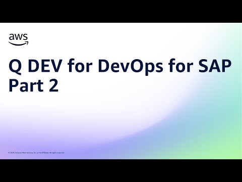 Q DEV for DevOps for SAP - Part 2 | Amazon Web Services
