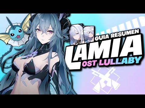 【Punishing Gray Raven】GUIA RESUMEN DE LAMIA LOST LULLABY | Memorias, Armas, Equipos | En Español