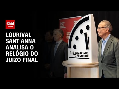 Lourival Sant'Anna analisa o relógio do juízo final | CNN PRIME TIME