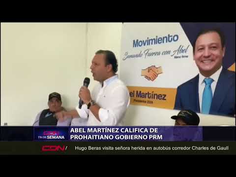 Abel Martínez califica de prohaitiano Gobierno PRM