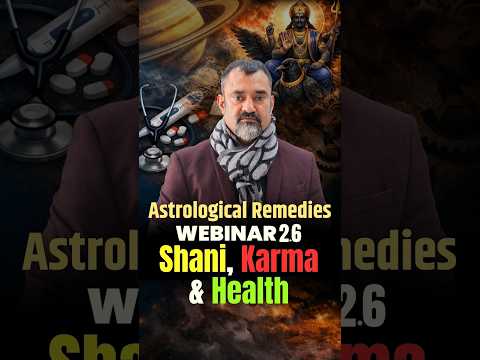 Shani Remedies | Webinar 2.6 | Prashant Kapoor on Saturn Remedies for Health and Karma