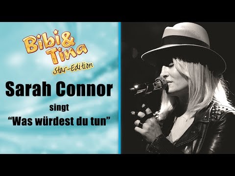 Sarah Connor singt WAS WÜRDEST DU TUN? aus Bibi & Tina