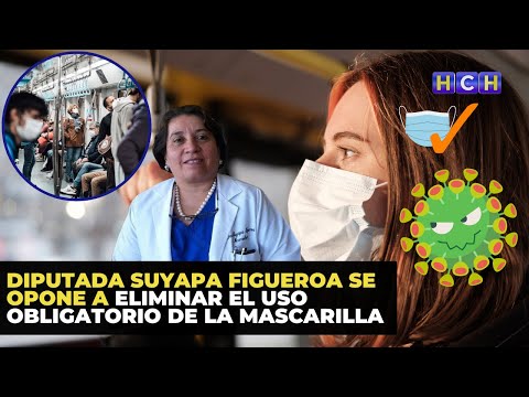 Diputada Suyapa Figueroa se opone a eliminar el uso obligatorio de la Mascarilla