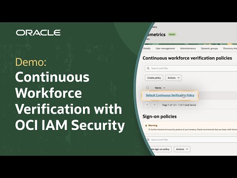 Secure Your Workforce with OCI Identity and Access Management Continuous Verification