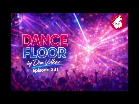 Dance Floor Episode 231 (28.03.2026)