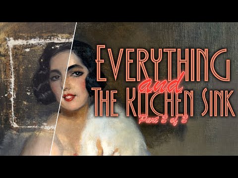 Everything And The Kitchen Sink Part 2