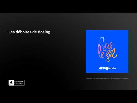 Les déboires de Boeing