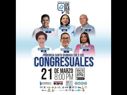 Debate electoral l Diputados por la Circ. No. 3  Santo Domingo Este 2024-2028