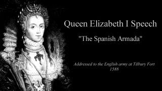 Queen Elizabeth I Speech The Spanish Armada