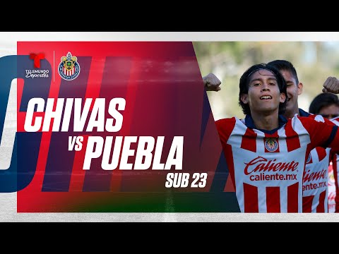 Chivas Sub 23 vs. Puebla Sub 23 | En vivo | Telemundo Deportes