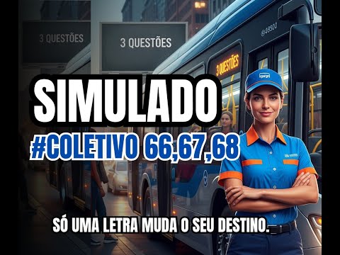 #COLETIVO 66,67,68 PROVA DETRAN TRANSPORTE COLETIVO: 3 QUESTÕES PARA PASSAR DE PRIMEIRA!