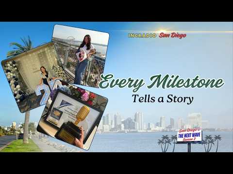 Every Milestone Tells a Story | San Diego's The Next Wave