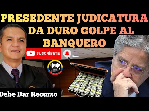 WILMAN TERÁN PRESIDENTE DE LA JUDICATURA LE DA DURO GOLPE AL BANQUERO LASSO NOTICIAS RFE TV