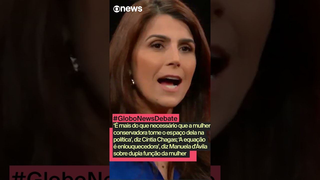 Manuela dÁvila e Cíntia Chagas debatem movimento da mulher tradicional