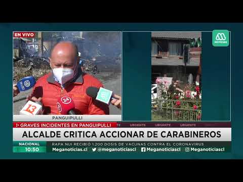 Chile | Alcalde de Panguipulli: Tengo dolor en mi corazón por la inoperancia de Carabineros