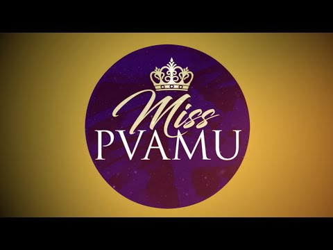 52nd Annual Miss Prairie View A&M University Scholarship Pageant