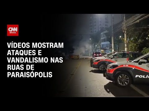 ​Caos em Paraisópolis: Vídeos mostram ataques e vandalismo nas ruas | LIVE CNN