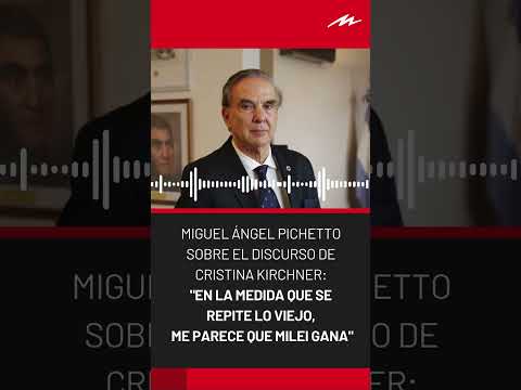 Miguel Ángel Pichetto sobre el discurso de CFK: Si se repite lo viejo, me parece que Milei gana