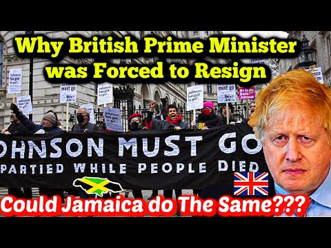 Boris Johnson British Prime Minister Forced to RESIGN Could Jamaica do The Same