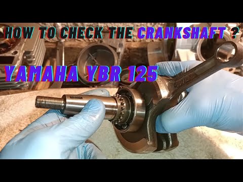 YAMAHA YBR 125 - How to CHECK the CRANKSHAFT ?