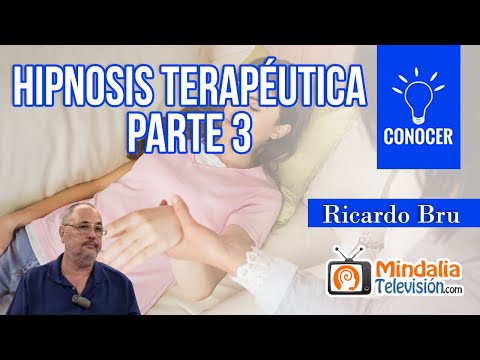 Hipnosis terapéutica, por Ricardo Bru PARTE 3