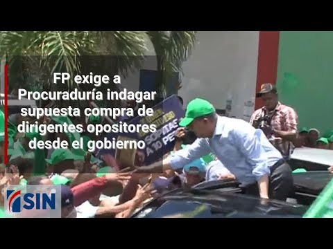 FP exige a Procuraduría indagar supuesta compra de dirigentes opositores desde el gobierno