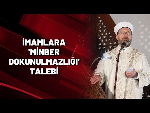 İMAMLARA 'MİNBER DOKUNULMAZLIĞI' TALEBİ