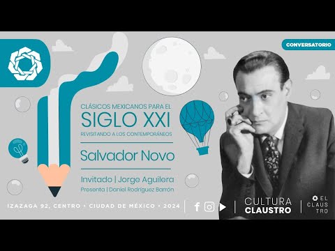 Clásicos mexicanos para el siglo XXI. Salvador Novo