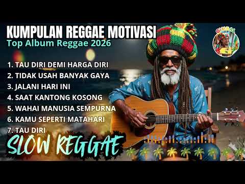 KUMPULAN REGGAE MOTIVASI TERBARU 2026 🌴 Lagu Reggae Santai Teman Ngopi & Perjalanan🌴 || Gimbal Bos ☕