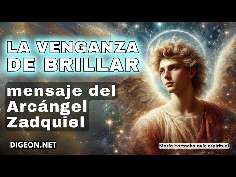 La mejor Venganza es BRILLARMENSAJE DE LOS ÁNGELES PARA TI -DIGEON- Arcángel Zadquiel- Ens. VERTI