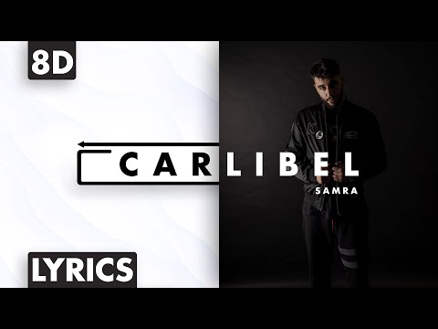 8D AUDIO | Samra - Carlibel (Lyrics)