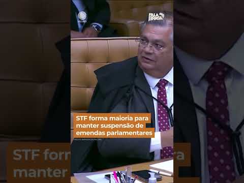 STF forma maioria para manter suspensão de emendas parlamentares #shorts