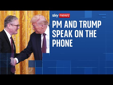 PM Keir Starmer and Donald Trump hold call to discuss trade, Ukraine and Middle East