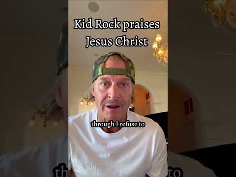 Kid Rock praises Jesus <strong>Christ</strong> ￼
